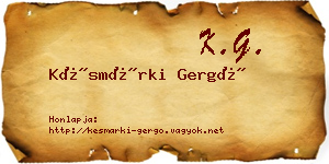 Késmárki Gergő névjegykártya